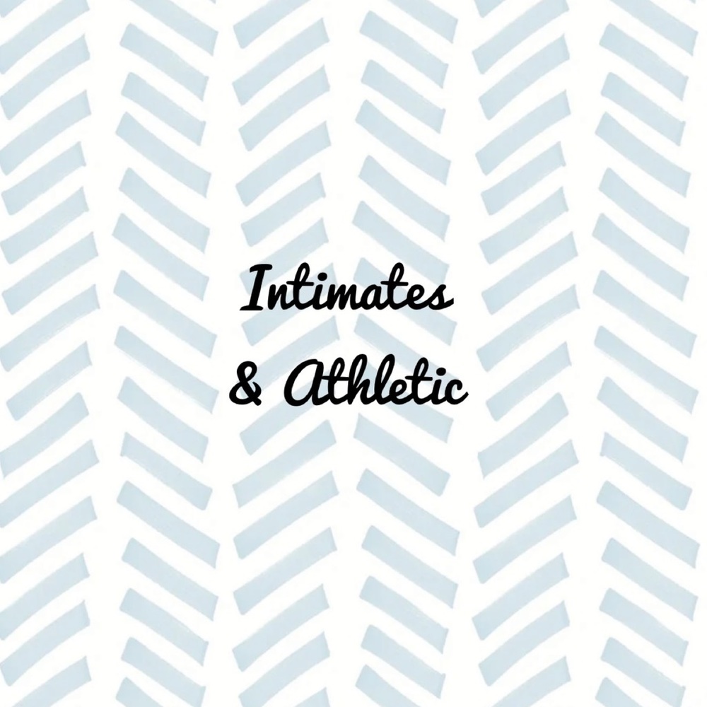 INTIMATES AND ATHLETIC